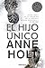 El hijo único (Hanne Wilhelmsen 3) (Spanish Edition)