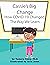 Cassie's Big Change: How COVID-19 Changed the Way We Learn (Cassie's Big Change Series Book 1)