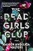 The Dead Girls Club