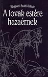 A lovak estére hazatérnek