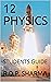 12 PHYSICS: STUDENTS GUIDE
