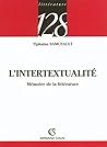 L'intertextualité: Mémoire de la littérature