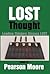 Lost Thought: Leading Thinkers Discuss Lost