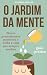 O Jardim da Mente: Aprenda ...