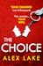 The Choice