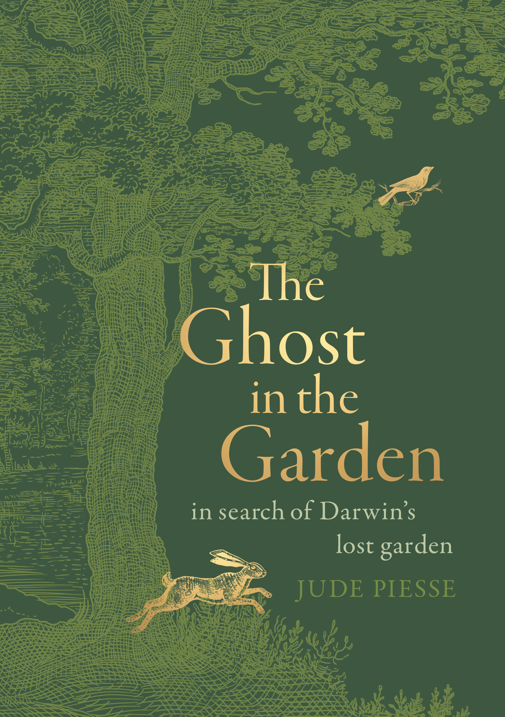 The Ghost in the Garden: In Search of Darwin’s Lost Garden (Hardcover)