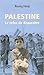 Palestine Le refus de disparaître
