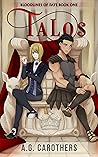 Talos by A.G. Carothers Talos by A.G. Carothers