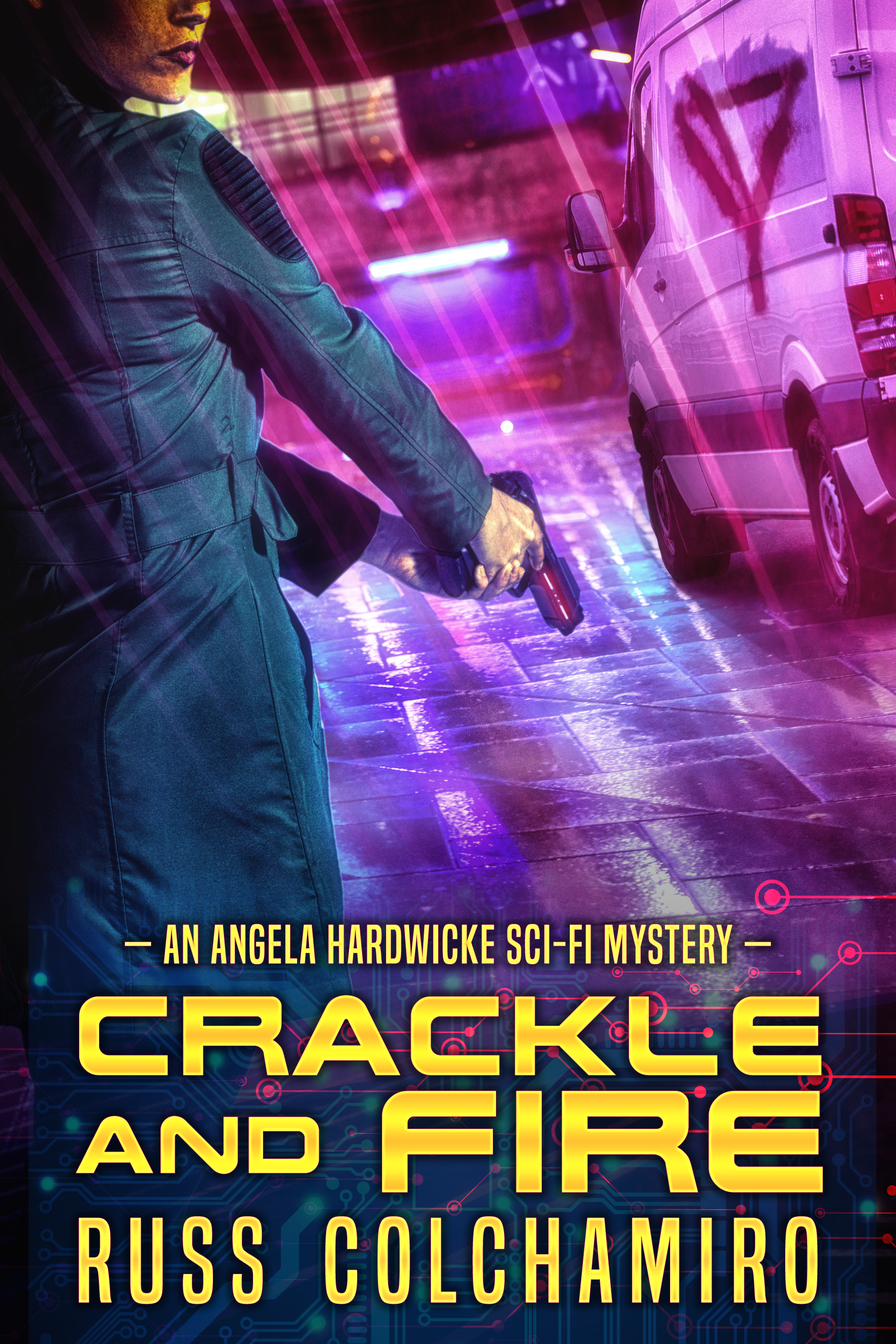 Crackle and Fire - An Angela Hardwicke SciFi Mystery (Book 1)