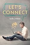 Let's Connect by Kelly   Jensen