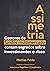 Assimetria: Gestores de fundos multimercado contam segredos sobre investimentos e risco (Portuguese Edition)