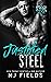 Justified Steel (Steel Crew...