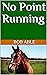 No Point Running