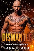 Dismantle: