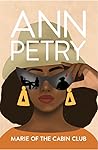 Marie of the Cabin Club by Ann Petry
