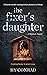 The Fixer's Daughter