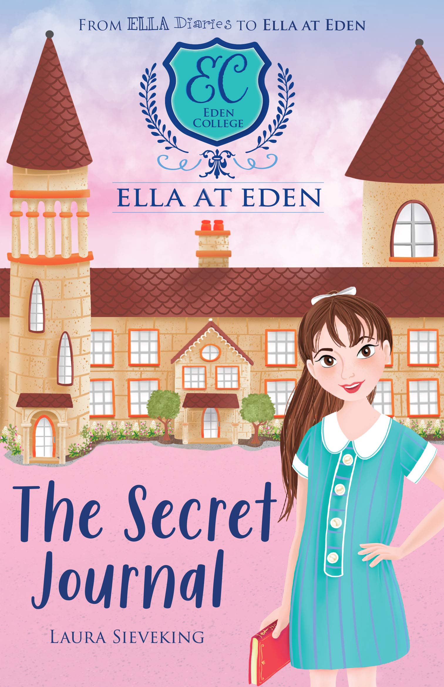 Secret Journal (Ella at Eden #2)