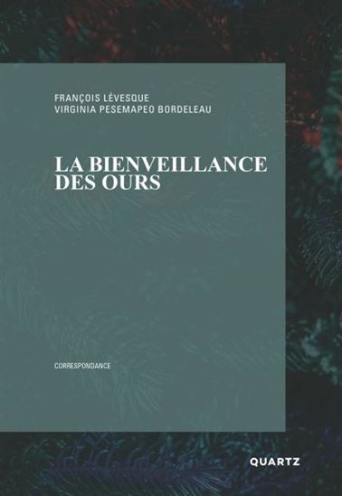 la bienveillance des ours (Paperback)