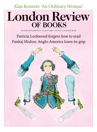 London Review of Books Vol. 42 No. 14 - 16 July 2020
