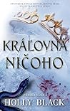 Kráľovná ničoho by Holly Black