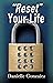 "Reset" Your Life