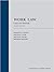 Work Law: Cases and Materia...