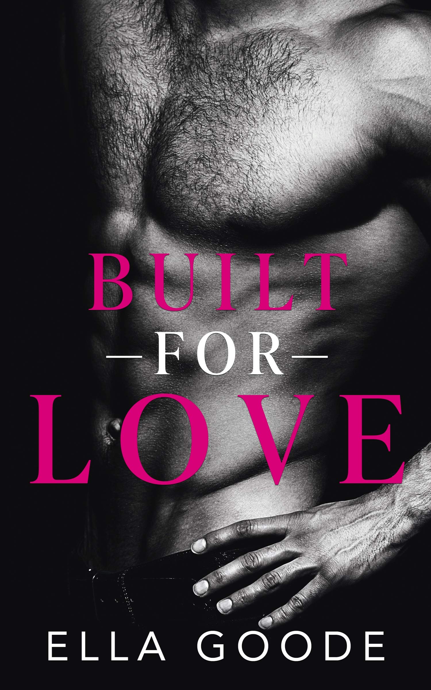 Built for Love (Kindle Edition)
