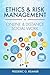 Ethics and Risk Management ...