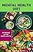 MENTAL HEALTH DIET by Nicole  Ross