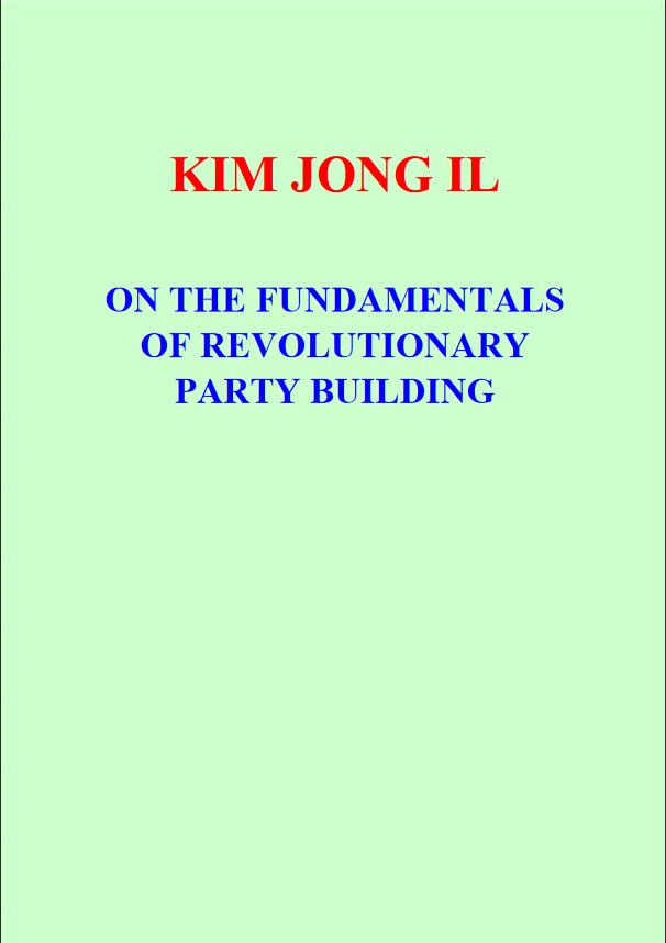 On the Fundamentals of Revolutionary Party Building