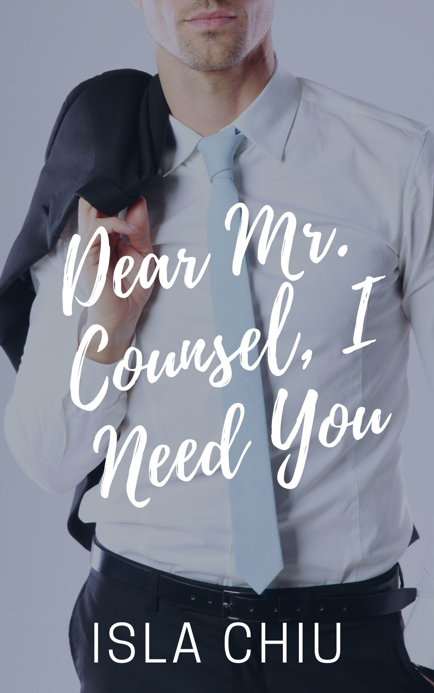 Dear Mr. Counsel, I Need You (ebook)