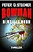 BOWMAN - BLUTIGES HORN: Abe...