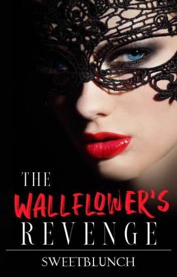 The Wallflower's Revenge (ebook)