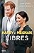 Harry et Meghan, libres (French Edition)