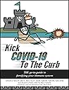 Kick COVID-19 to the Curb Kick COVID-19 to the Curb
