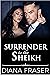 Surrender to the Sheikh