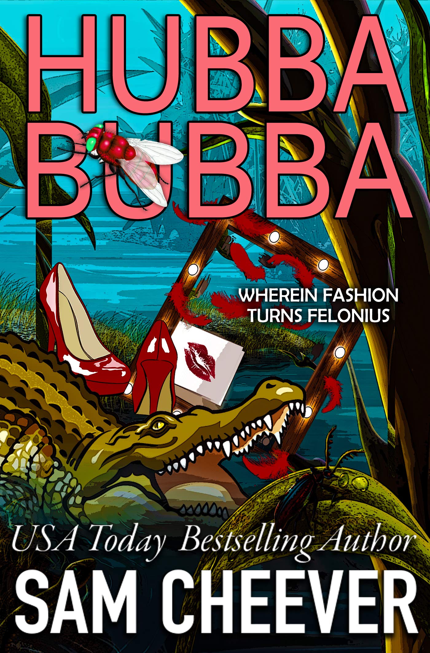 Hubba Bubba (Mischance & Calamity Mysteries #4)