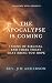 The Apocalypse Is Coming by Jim Anderson