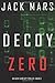 Decoy Zero (An Agent Zero Spy Thriller—Book #8)