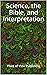 Science, the Bible, and Interpretation by Point of View Publishing