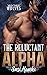 The Reluctant Alpha (West C...