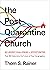 The Post-Quarantine Church by Thom S. Rainer