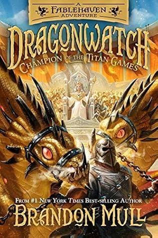 Champion of the Titan Games (Dragonwatch, #4)