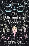 The Girl and the Goddess by Nikita Gill