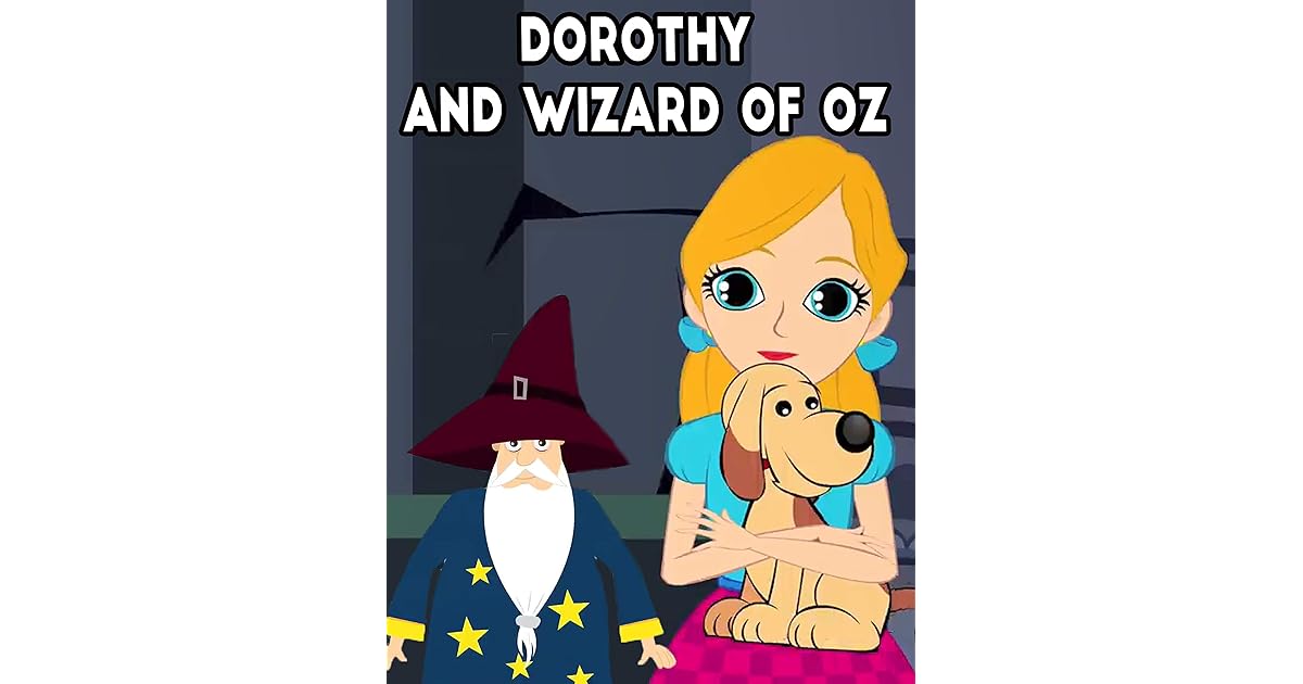 Story Of Dorothy And Wizard Of OZ Bedtime Stories For Kids Story in