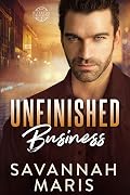 Unfinished Business: A Riverton Crossing Novel