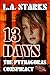 13 Days - The Pythagoras Conspiracy by L.A. Starks