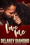 Love Me