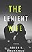 The Lenient Wife