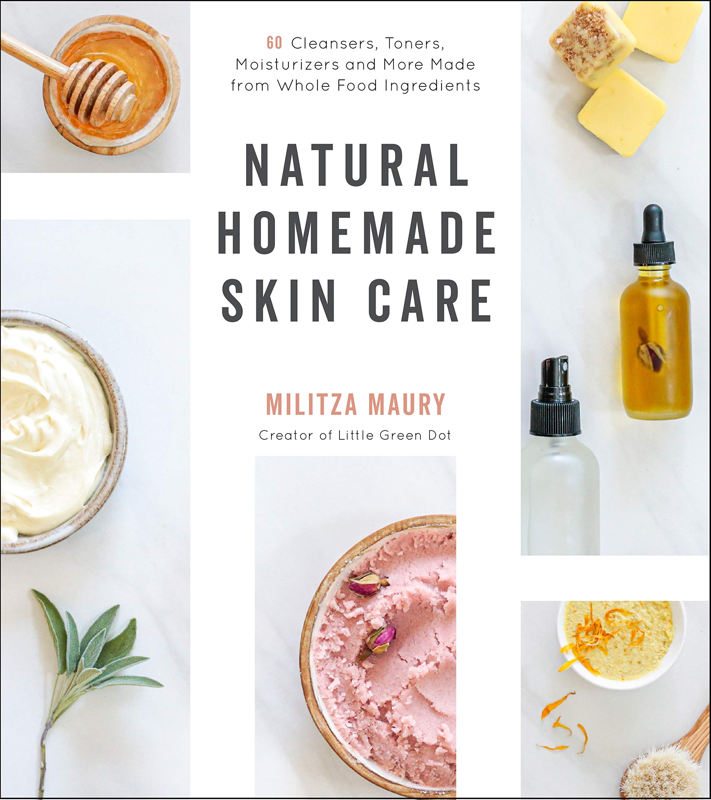Natural Homemade Skin Care: 60 Easy Food-Based Products for Total Skin Health (Kindle Edition)